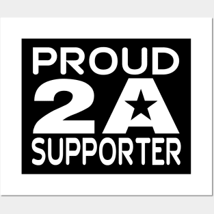 Proud 2A Supporter   (dark tees) Posters and Art